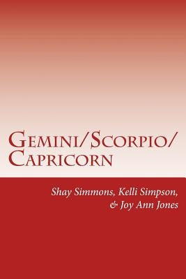 Gemini/Scorpio/Capricorn: three American women poets by Simpson, Kelli