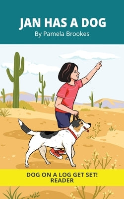 Jan Has a Dog: Decodable Series for Learning to Read. For Early Readers and Students with Dyslexia. (Words with Three Letters) by Brookes, Pamela