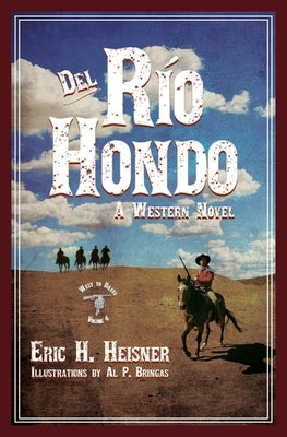 Del Rio Hondo by Bringas, Al P.