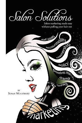 Salon Solutions by Woodbury, Susan