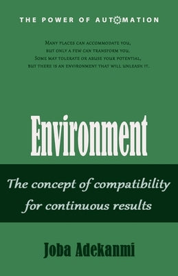 Environment: The concept of compatibility for continuous results by Adekanmi, Joba