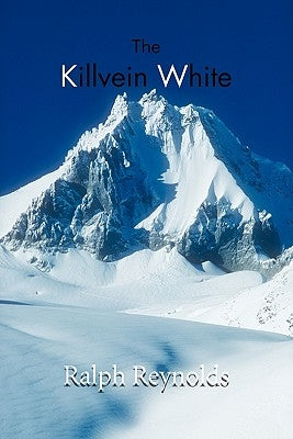 The Killvein White by Reynolds, Ralph