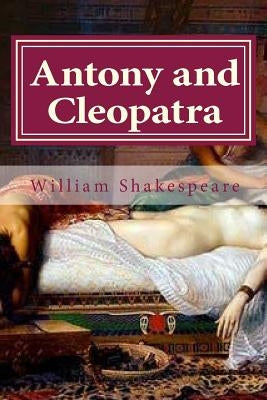 Antony and Cleopatra by Hollybook