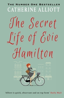The Secret Life of Evie Hamilton by Alliott, Catherine