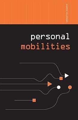 Personal Mobilities by Kellerman, Aharon