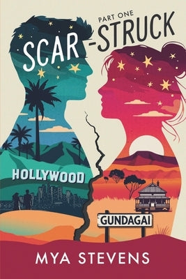 Scar-struck: Part one: Part one by Stevens, Mya
