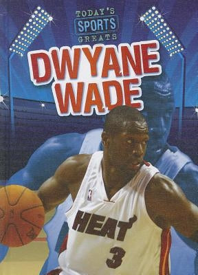 Dwyane Wade by Glaser, Jason