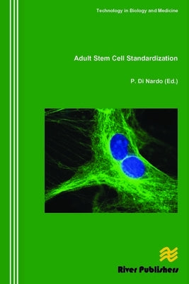 Adult Stem Cell Standardization by Di Nardo, Paolo