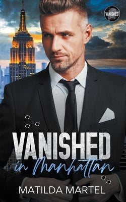 Vanished in Manhattan by Martel, Matilda