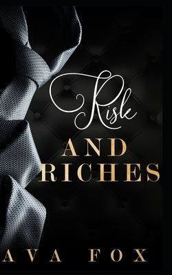 Risk and Riches by Fox, Ava