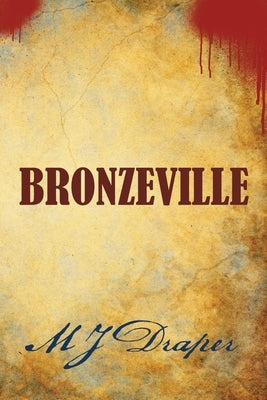 Bronzeville by Draper, M. J.