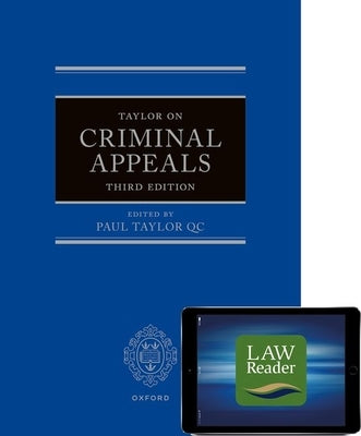 Taylor on Criminal Appeals [With Access Code] by Taylor Qc, Paul
