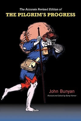 Pilgrim's Progress: The Accurate Revised Text by Bunyan, John