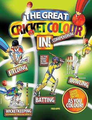Great Cricket Colour In Compendium by Apps, Fred
