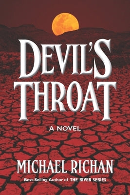 Devil's Throat by Richan, Michael