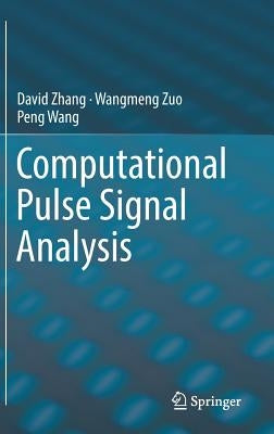 Computational Pulse Signal Analysis by Zhang, David