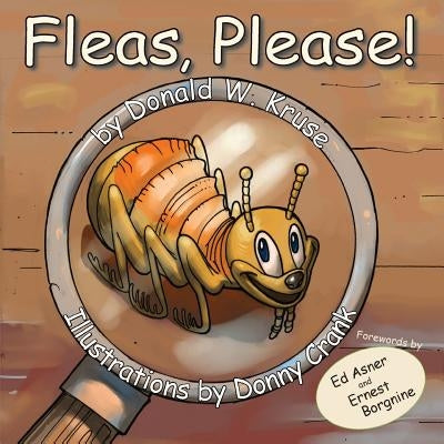Fleas, Please! by Kruse, Donald W.