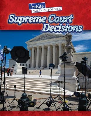 Supreme Court Decisions by Croy, Anita