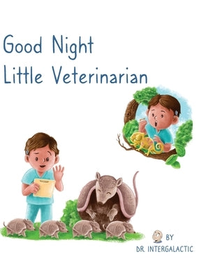 Good Night Little Veterinarian by Intergalactic, Doctor