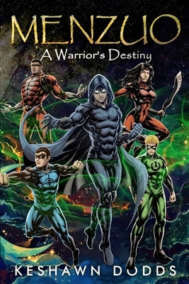Menzuo: A Warrior's Destiny by Dodds, Keshawn