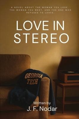 Love In Stereo by Nodar, Jose F.