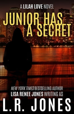 Junior Has a Secret by Jones, Lisa Renee