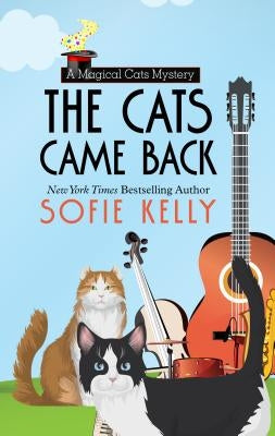 The Cats Came Back by Kelly, Sofie