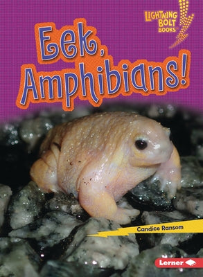 Eek, Amphibians! by Ransom, Candice