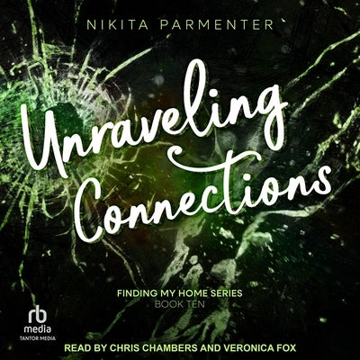 Unraveling Connections by Parmenter, Nikita