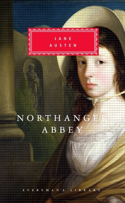 Northanger Abbey: Introduction by Claudia Johnson by Austen, Jane