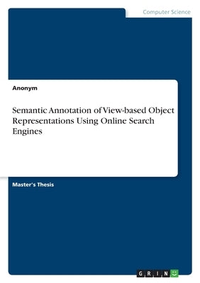 Semantic Annotation of View-based Object Representations Using Online Search Engines by Anonymous