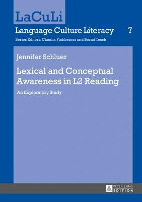 Lexical and Conceptual Awareness in L2 Reading: An Exploratory Study by Finkbeiner, Claudia