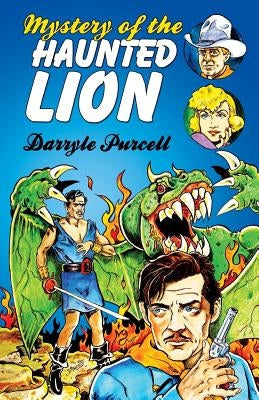 Mystery Of The Haunted Lion by Purcell, Darryle