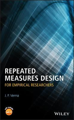Repeated Measures Design by Verma, J. P.
