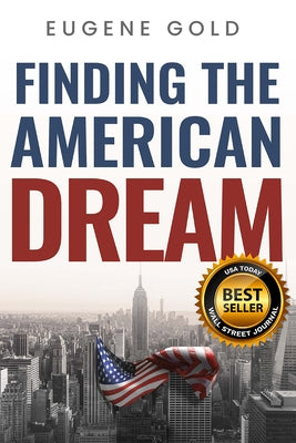 Finding the American Dream by Gold, Eugene