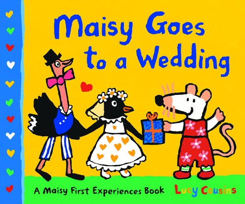 Maisy Goes to a Wedding by Cousins, Lucy