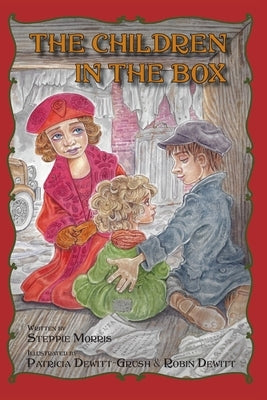 The Children in the Box by Morris, Steppie