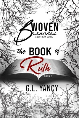 The Book of Ruth by Yancy, G. L.