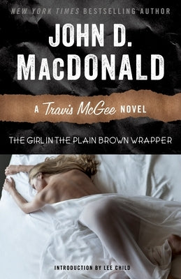 The Girl in the Plain Brown Wrapper by MacDonald, John D.