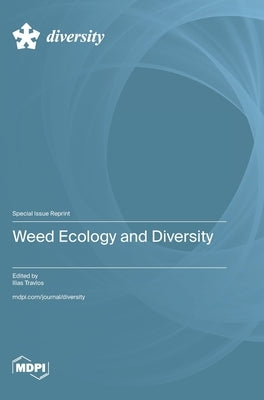 Weed Ecology and Diversity by Travlos, Ilias