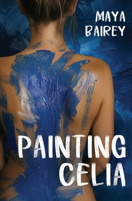 Painting Celia by Bairey, Maya