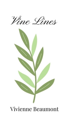 Vine Lines by Beaumont