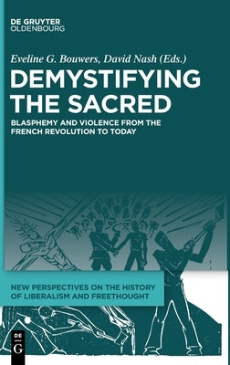 Demystifying the Sacred by No Contributor