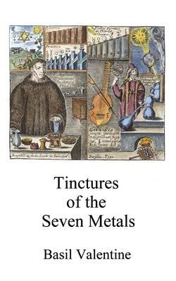 Tinctures of the Seven Metals by McLean, Adam
