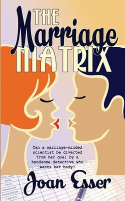 The Marriage Matrix by Esser, Joan