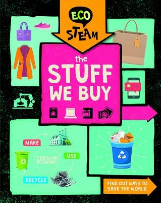 The Stuff We Buy by Amson-Bradshaw, Georgia