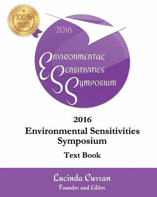 2016 Environmental Sensitivities Symposium: TextBook by Statham, Bill
