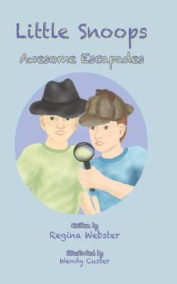 Little Snoops: Large Print by Custer, Wendy