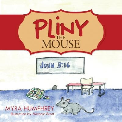 Pliny the Mouse by Humphrey, Myra