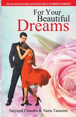 For Your Beautiful Dreams by Chandra, Satyapal